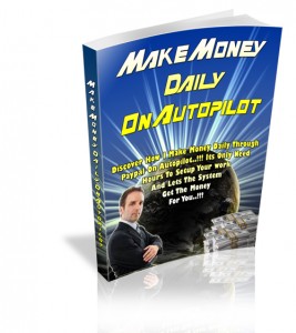 Make Money Daily Autopilot