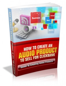 Audio Product Clickbank Ebook