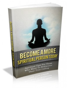 Become_A_More_Spiritual_Person_Today_Ebook